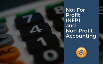 Not For Profit (NFP) and Non-Profit Accounting