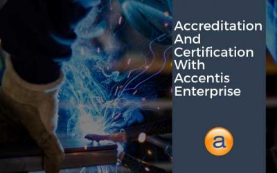 Accreditation, Certifications and Accentis Enterprise