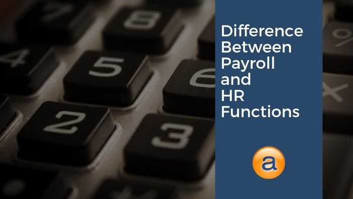 Difference Between Payroll And Hr Functions Accentis Enterprise